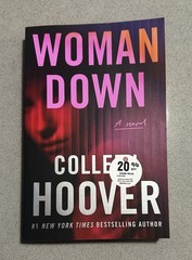 Woman Down: A Novel – Paperback, by Hoover Colleen – Great Condition