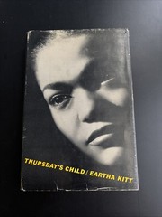 Eartha Kitt Thursday’s Child Hardcover
