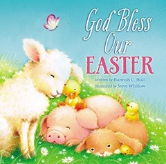 God Bless Our Easter by Hannah Hall (2014-02-04)