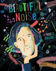 Beautiful Noise: The Music of John Cage – hardcover, Rogers, 0593646622
