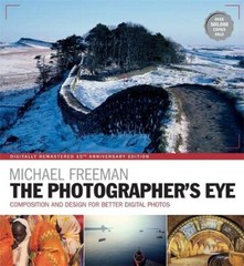The Photographer’s Eye Remastered 10th Anniversary: Composition
