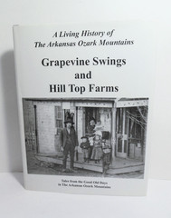 Arkansas Ozark Mountains Good Old Days LN Grapevine Swings and Hill Top Farms