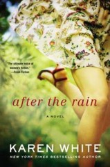 After the Rain – Paperback By White, Karen – GOOD