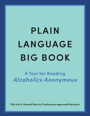 Alcoholics Anonymous World Services Plain Language Big (Paperback) (UK IMPORT)