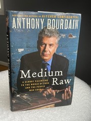 Anthony Bourdain SIGNED Medium Raw + Kitchen Confidential Great Britian Edition