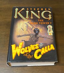 The Dark Tower Ser.: Wolves of the Calla by Stephen King (2003, Hardcover) 