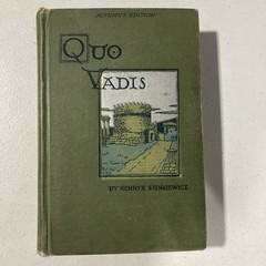 1897 Quo Vadis by Henryk Sienkiewicz Illustrated Hardcover 1897 Altemus Edition