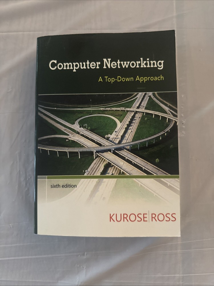 Computer Networking: A Top-Down Approach (6th Edition) paperback
