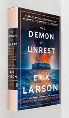Erik Larson / Demon of Unrest Saga of Hubris Heartbreak and Heroism Signed 1st