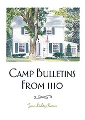 Camp Bulletins From 1110 – GOOD