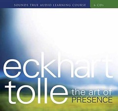 The Art of Presence – Audio CD, by Tolle Eckhart – Very Good