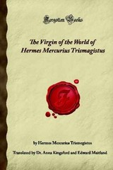 The Virgin of the – Paperback, by Mercurius Trismegistus Hermes – Very Good