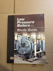 LOW PRESSURE BOILERS STUDY GUIDE By Frederick M. Steingress Excellent Condition