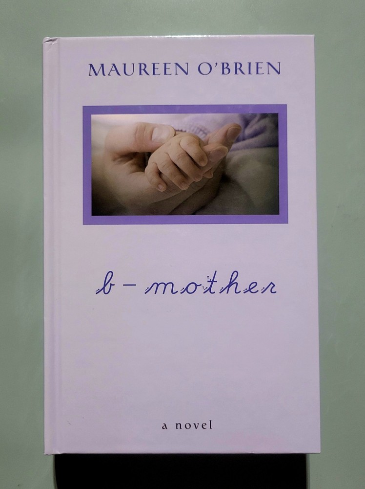 B-Mother (Large Print) – Maureen O’Brien – HC – VG