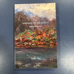 Language of the Geckos and Other Stories (signed!) By Gary Pak