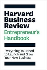 The Harvard Business Review Entrepreneur’s Handbook: Everything You Need – GOOD