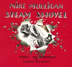 Mike Mulligan and His Steam Shovel – Paperback By Burton, Virginia Lee – GOOD
