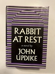 Rabbit at Rest by John Updike (1990, Hardcover Edition) Knopf