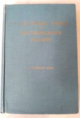 A CULTURAL TABLE OF ORCHIDACEOUS PLANTS , John Murray Cox 1946 1st Ed