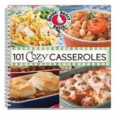 101 Cozy Casseroles by Gooseberry Patch (2012, Spiral) (J)