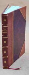 The Practical Surveyor, Or, The Art Of Land-Measuring, Made Easy [Leather Bound]