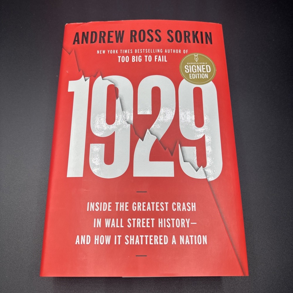 1929 SIGNED BY ANDREW ROSS SORKIN HARDCOVER NEWEST BOOK NEW
