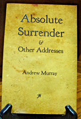 Absolute Surrender+ Other Addresses/Andrew Murray 2012 Rough Draft Paperback F32