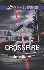 Crossfire (Love Inspired Suspense) – Paperback, by Bailey Jodie – Very Good