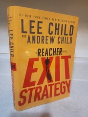 Exit Strategy : A Reacher Novel by Lee Child and Andrew Child 1st Edition Crime