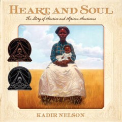 Heart and Soul: The Story of America and African Americans – VERY GOOD
