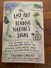 Lost Art of Reading Nature’s Signs by Tristan Gooley