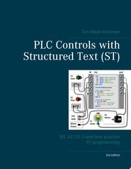 PLC Controls with Structured Text (ST), V3: IEC 61131-3 and best practice ST pro