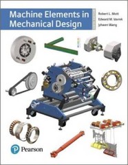 Machine Elements in Mechanical Design (6th Edition) (What’s New in T – VERY GOOD