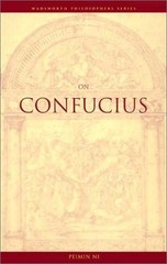 On Confucius (Wadsworth Philosophers Series) – paperback Ni, Peiman