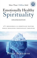 Emotionally Healthy Spirituality: It’s Impossible to Be Spiritually Matur – GOOD