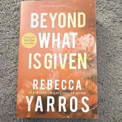 Rebecca Yarros Beyond What Is Given Paperback Romance Novel Flight & Glory YA