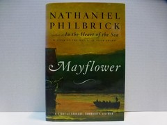 Mayflower: A Story of Courage, Community, and War – Philbrick, Nathaniel – G…