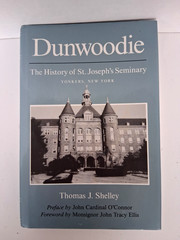 Dunwoodie – The History of St. Joseph’s Seminary, Yonkers NY-1993 1st ED HC & DJ