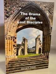 The Drama Of The Lost Disciples – George F. Jowett… [*Rare – England]-  NEW