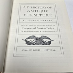 A Directory of Antique Furniture F. Lewis Hinckley 1953 355 Pages