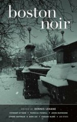 Boston Noir (Akashic Noir) – Paperback By Lehane, Dennis – GOOD