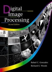 Digital Image Processing Hardcover Rafael C., Woods, Richard E. G