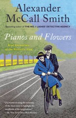 Pianos and Flowers: Brief Encounters of the Romantic Kind – Paperback – GOOD