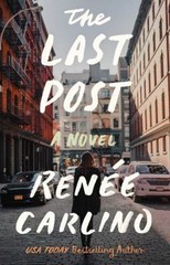 The Last Post : A Novel Paperback Renée Carlino