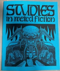 Studies in Weird Fiction #21 edited by S.T. Joshi Necronomicon Press Summer 1997
