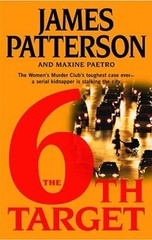 The 6th Target – Hardcover By James Patterson – GOOD