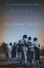 Day After Night: A Novel – Hardcover By Diamant, Anita – GOOD