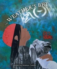The Weather’s Bet – Hardcover By Young, Ed – GOOD