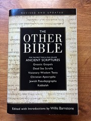 The Other Bible: Ancient Scriptures, Gnostic, Dead Sea, Kabbalah, Etc (Like New)