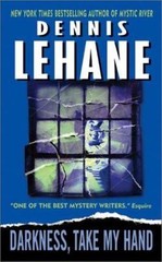 Darkness, Take My Hand: A Novel – 9780380726288, Dennis Lehane, paperback
